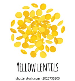 Yellow lentils for template farmer market design, label and packing. Natural energy protein organic super food. Vector cartoon isolated illustration.