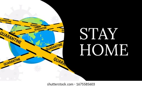 Yellow lines with different inscriptions about the dangers of the virus and coronavirus covering planet Earth. Staying at home with self-quarantine to help slow down the outbreak. COVID-19. 2019-nCoV