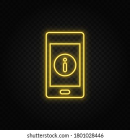 Yellow neon icon mobile, information. Transparent background. Yellow neon vector icon