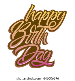 yellow pink gradient lettering on a white background.Vector illustration: Handwritten modern brush lettering of Happy Birthday on white background.Typography design.greetings card. Letters on t shirt.