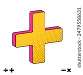 Yellow and Pink Plus Halftone Icons, Isometric Mathmatic graphic elements in Flat style, Positive mood isolate vector for education(Editable)