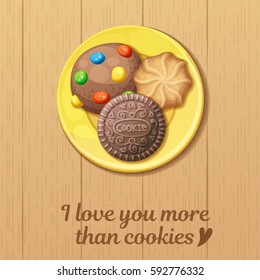 Yellow plate with three round cookies top view: monster, chocolate, butter cookie. Cartoon vector illustration. Food sweet icons. I love you more than cookies quote