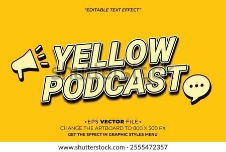 Yellow Podcast 3d text effect editable effect