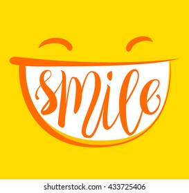 Yellow positive thinking, smile poster. Smile brush lettering composition.