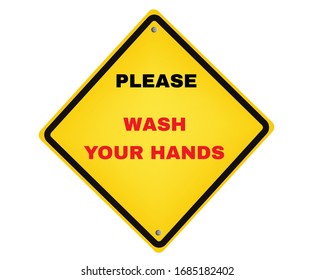 Yellow Prevention board with message PLEASE WASH YOUR HANDS, beware and careful yellow rhombus sign, Sign symbol background, vector illustration.