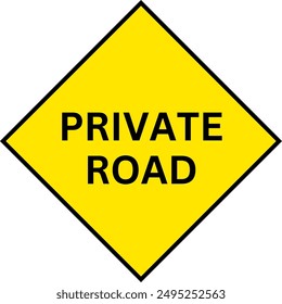 Yellow Private Road Sign, Private Road Sign Vector