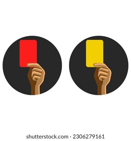 Yellow and red cards in the hand of a football referee sports vector illustration, two round soccer icons.
