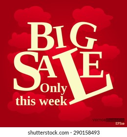 Yellow red colored poster with text big sale only this week on the clouds background. Vector illustration.