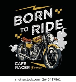 A yellow retro cafe racer motorcycle with Born to ride bold typography cartoon illustration