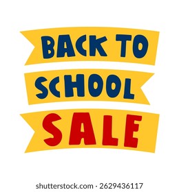 Yellow ribbons. Back to school sale. Flat hand drawn design. Vector illustration on white background.
