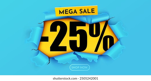 Yellow ripped paper. 25 Percent Off. Mega Sale Banner. Vector illustration.