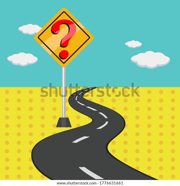 A yellow road sign with road a question mark,\
illustration vector cartoon