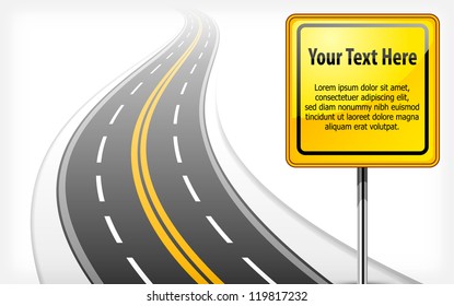 yellow road sign with text and long highway, vector illustration