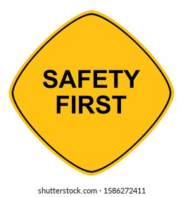 Yellow safety first sign. vector icon