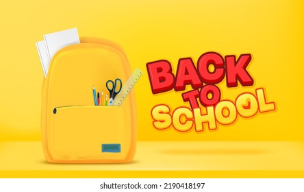 Yellow school bag with stationery and Back to school inscriptiom. 3d vector banner 