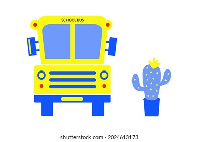 Yellow school bus front view with cactus. Back to school concept. Trend, modern design. Vector illustration