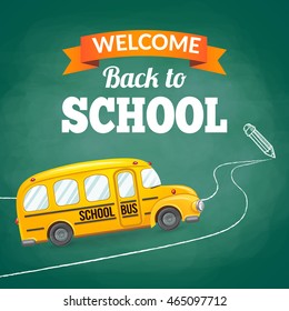 Yellow school bus and text. Welcome back to school. Autumn vector background.