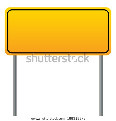 yellow sign ready to be editable