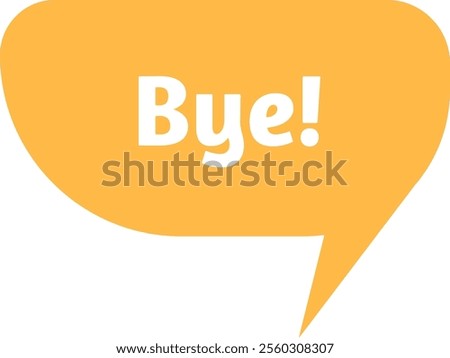 Yellow speech bubble showing bye on a white background, ideal for conveying farewell or departure in communication and social media contexts
