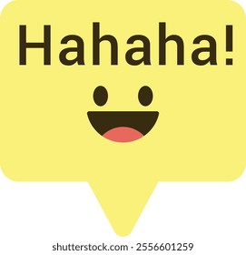 Yellow speech bubble with the text Hahaha! in bold black letters at the top. Below the text, a simple smiling face with two black oval eyes and an open mouth with a red tongue, depicting laughter.