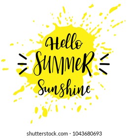 yellow spray and inscription hello summer sunshine, vector illustration, lettering