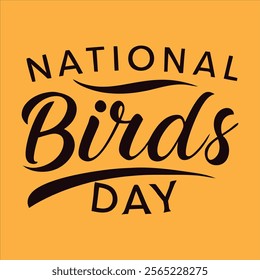 Yellow square words National Birds Day a decorative font with a black outline, giving it a bold and eye-catching appearance.