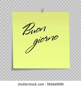 Yellow Sticky Note With Greeting Message (Hello) on italian. Buon giorno