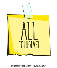 Yellow sticky note with scotch tape. All inclusive lettering. Paper reminder sticker