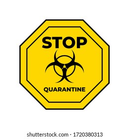 Yellow stop sign quarantine vector page sign warning about the quarantine zone coronavirus COVID, stop the movement of infected people