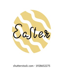Yellow striped Easter egg with Easter lettering. Greeting card for the holiday.