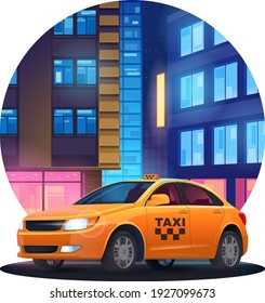 Yellow taxi in the night city. Street neon signs. Round illustration.