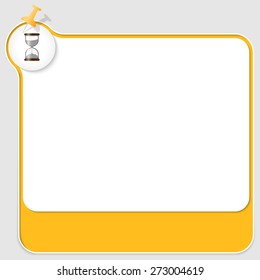 Yellow text box with pushpin and sand glass