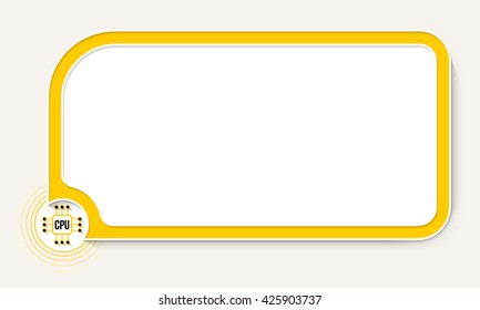Yellow text box for your text and chip icon