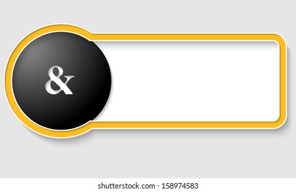 yellow text frame and ampersand