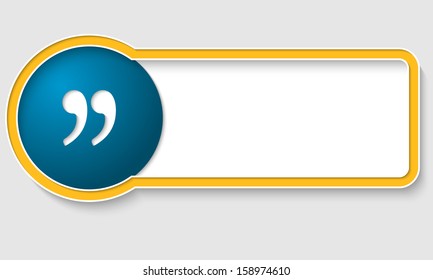 yellow text frame and blue quotation mark