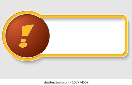 yellow text frame and exclamation mark