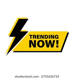 Yellow Trending Now Banner with Lightning Bolt Vector Illustration for Social Media Marketing and Breaking News Design editable scalable graphic symbol element trending flash shock
