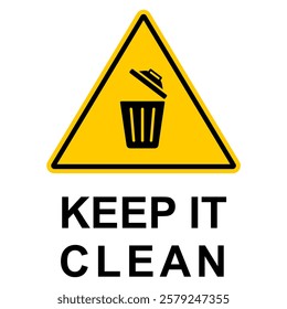 Yellow Triangle 'Keep It Clean' Sign with Trash Bin Icon – Isolated Vector Illustration for Environmental Awareness Campaigns, Posters, Banners, and Templates