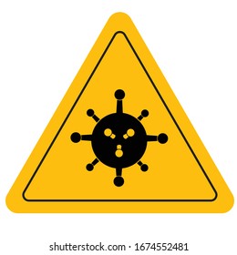 Yellow triangular warning sign. Coronavirus. Attention