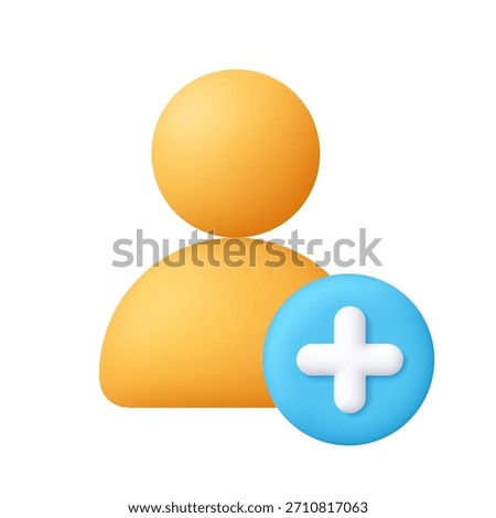 Yellow user profile icon with white add plus symbol on blue circle badge. Add user, create account, new profile and social network concept. 3d vector icon. Cartoon minimal style.