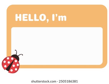 Yellow vector "HELLO, I'm" label with bug sticker isolated on white background.