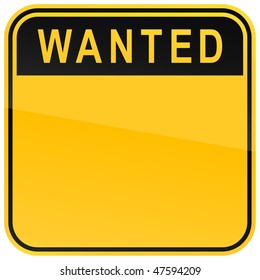 Yellow wanted blank caution sign on a white background
