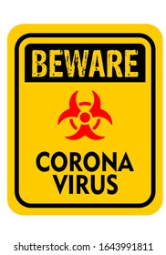 A yellow WARNING sign for contagious virus