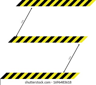 
yellow-black stripes to maintain distance between people