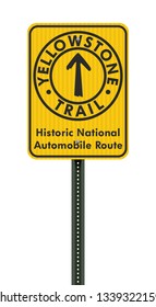 Yellowstone Trail Road Sign