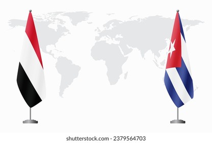 Yemen and Cuba flags for official meeting against background of world map.
