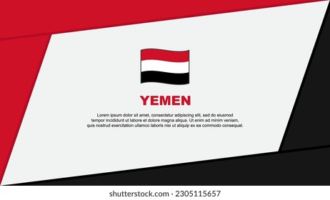 Yemen Flag Abstract Background Design Template. Yemen Independence Day Banner Cartoon Vector Illustration. Yemen Banner