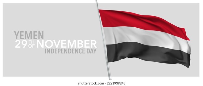 Yemen happy independence day greeting card, banner with template text vector illustration. Yemeni memorial holiday 29th of November design element with 3D flag with stripes