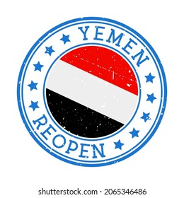 Yemen Reopening Stamp. Round badge of country with flag of Yemen. Reopening after lock-down sign. Vector illustration.