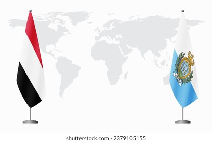 Yemen and San Marino flags for official meeting against background of world map.